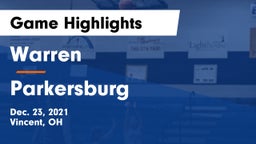 Warren  vs Parkersburg  Game Highlights - Dec. 23, 2021