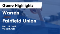Warren  vs Fairfield Union  Game Highlights - Feb. 16, 2023
