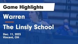 Warren  vs The Linsly School Game Highlights - Dec. 11, 2023