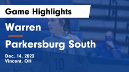 Warren  vs Parkersburg South  Game Highlights - Dec. 14, 2023