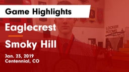 Eaglecrest  vs Smoky Hill  Game Highlights - Jan. 23, 2019