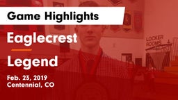 Eaglecrest  vs Legend  Game Highlights - Feb. 23, 2019