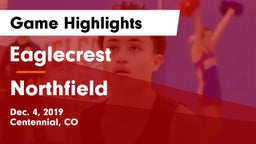 Eaglecrest  vs Northfield Game Highlights - Dec. 4, 2019