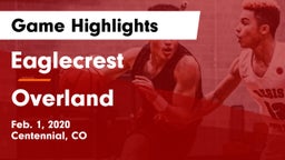 Eaglecrest  vs Overland  Game Highlights - Feb. 1, 2020