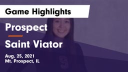 Prospect  vs Saint Viator  Game Highlights - Aug. 25, 2021