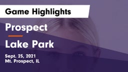 Prospect  vs Lake Park  Game Highlights - Sept. 25, 2021