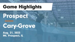 Prospect  vs Cary-Grove  Game Highlights - Aug. 21, 2023