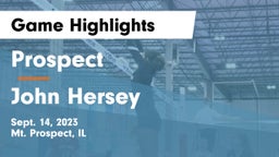 Prospect  vs John Hersey  Game Highlights - Sept. 14, 2023