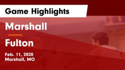 Marshall  vs Fulton  Game Highlights - Feb. 11, 2020