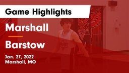 Marshall  vs Barstow  Game Highlights - Jan. 27, 2022