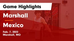 Marshall  vs Mexico  Game Highlights - Feb. 7, 2022