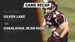 Recap: Silver Lake  vs. OSKALOOSA JR/SR HIGH  2015