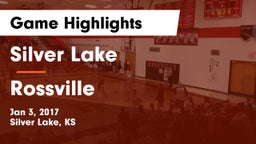 Silver Lake  vs Rossville  Game Highlights - Jan 3, 2017