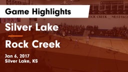 Silver Lake  vs Rock Creek  Game Highlights - Jan 6, 2017