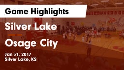 Silver Lake  vs Osage City  Game Highlights - Jan 31, 2017
