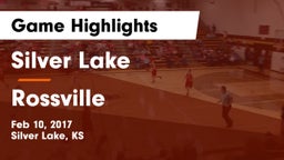 Silver Lake  vs Rossville  Game Highlights - Feb 10, 2017