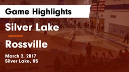 Silver Lake  vs Rossville  Game Highlights - March 2, 2017