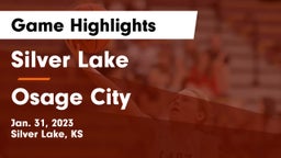 Silver Lake  vs Osage City  Game Highlights - Jan. 31, 2023