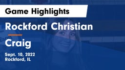 Rockford Christian  vs Craig  Game Highlights - Sept. 10, 2022