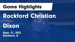 Rockford Christian  vs Dixon  Game Highlights - Sept. 21, 2022