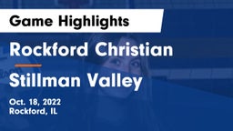 Rockford Christian  vs Stillman Valley  Game Highlights - Oct. 18, 2022