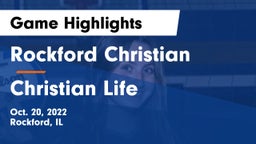Rockford Christian  vs Christian Life  Game Highlights - Oct. 20, 2022