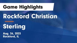 Rockford Christian  vs Sterling  Game Highlights - Aug. 26, 2023