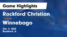 Rockford Christian  vs Winnebago  Game Highlights - Oct. 3, 2023