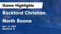 Rockford Christian  vs North Boone  Game Highlights - Oct. 12, 2023