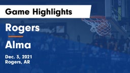Rogers  vs Alma  Game Highlights - Dec. 3, 2021