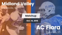 Matchup: Midland Valley High vs. AC Flora  2016