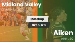 Matchup: Midland Valley High vs. Aiken  2016