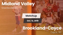 Matchup: Midland Valley High vs. Brookland-Cayce  2018