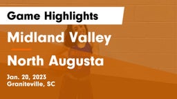 Midland Valley  vs North Augusta  Game Highlights - Jan. 20, 2023
