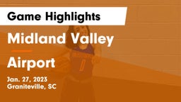 Midland Valley  vs Airport  Game Highlights - Jan. 27, 2023