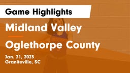 Midland Valley  vs Oglethorpe County  Game Highlights - Jan. 21, 2023