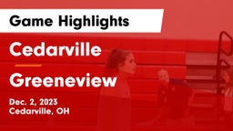 Cedarville  vs Greeneview  Game Highlights - Dec. 2, 2023