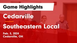 Cedarville  vs Southeastern Local  Game Highlights - Feb. 3, 2024