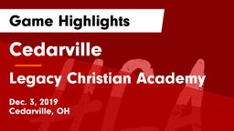 Cedarville  vs Legacy Christian Academy Game Highlights - Dec. 3, 2019