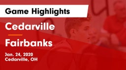 Cedarville  vs Fairbanks  Game Highlights - Jan. 24, 2020