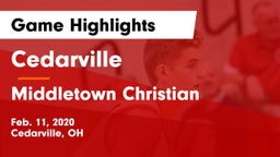 Cedarville  vs Middletown Christian  Game Highlights - Feb. 11, 2020