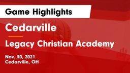 Cedarville  vs Legacy Christian Academy Game Highlights - Nov. 30, 2021