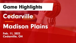 Cedarville  vs Madison Plains  Game Highlights - Feb. 11, 2022