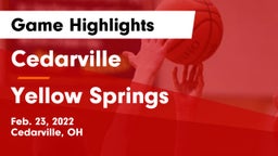 Cedarville  vs Yellow Springs  Game Highlights - Feb. 23, 2022