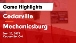 Cedarville  vs Mechanicsburg  Game Highlights - Jan. 20, 2023