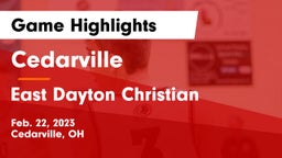 Cedarville  vs East Dayton Christian Game Highlights - Feb. 22, 2023