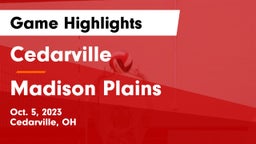 Cedarville  vs Madison Plains  Game Highlights - Oct. 5, 2023