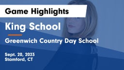 King School vs Greenwich Country Day School Game Highlights - Sept. 20, 2023