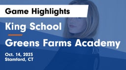 King School vs Greens Farms Academy Game Highlights - Oct. 14, 2023
