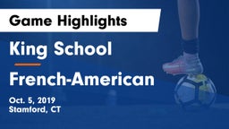 King School vs French-American Game Highlights - Oct. 5, 2019